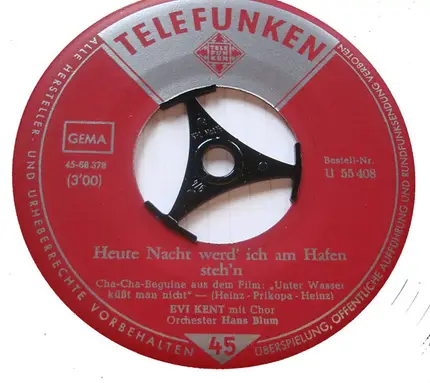 Evi Kent - Heut Nacht Werd' Ich Am Hafen Steh'n / M'agapas Cha-Cha