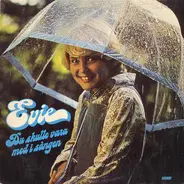 Evie - Du Skulle Vara Med I Sången