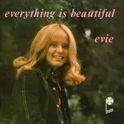 Evie - Everything Is Beautiful