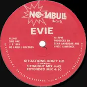 Evie - Situations Don't Go