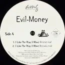 12inch Vinyl Single - Evil-Money - I Like The Way U Move It - Still Sealed