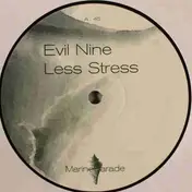 evil nine - Less Stress / Special Move