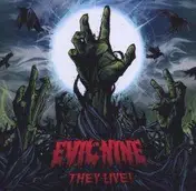 evil nine - They Live!