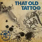 7inch Vinyl Single - Evil Conduct / Gimp Fist - That Old Tattoo / Pick Up The Pieces
