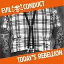 LP - Evil Conduct - Today's Rebellion
