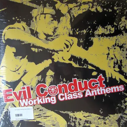Evil Conduct - Working Class Anthems