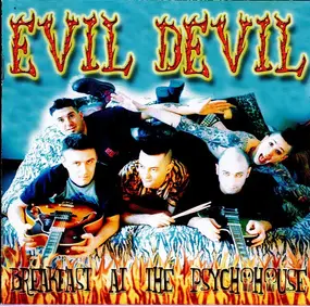 Evil Devil - Breakfast At The Psycho House