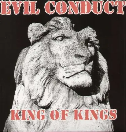 Evil Conduct - King of Kings