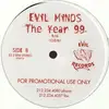 12'' - Evil Minds - The Year 99