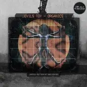 Evil's Toy - Organics -Ltd-