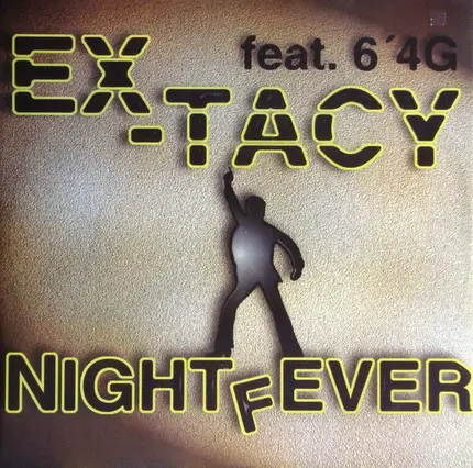 Ex-Tacy Feat. 6'4G - Night Fever