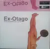 LP - Ex-Otago - The Chestnuts Time - Limited Edition no. 161/200