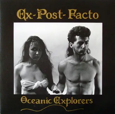 Ex Post Facto - Oceanic Explorers