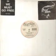 Ex - We Must Go Free