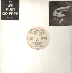 The Ex - We Must Go Free