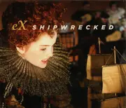 CD - eX - Shipwrecked - + Slipcase