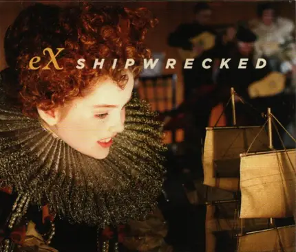 eX - Shipwrecked