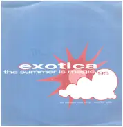 Exotica - The Summer Is Magic