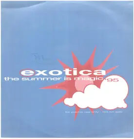 Exotica - The Summer Is Magic
