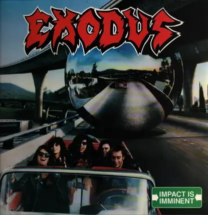 Exodus - Impact Is Iminent