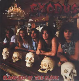 Exodus - Pleasures of the Flesh