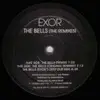 12'' - Exor - The Bells (The Remixes)