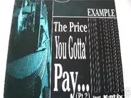 Example - The Price You Gotta' Pay... (Pt. 2) / Them From 'Id Est'