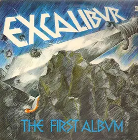 Excalibur - The First Album