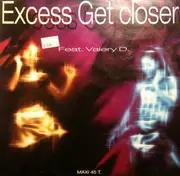 12inch Vinyl Single - Excess Feat. Valerie Dore - Get Closer