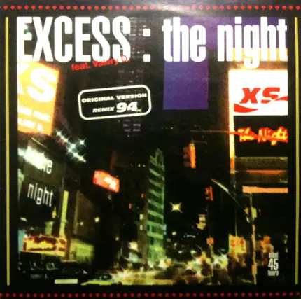 Excess Feat. Valerie Dore - The Night (Original Version Remix 94)