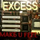 12inch Vinyl Single - Excess - Make You Feel