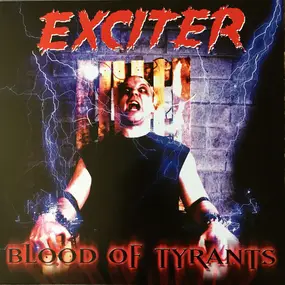 Exciter - Blood of Tyrants