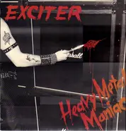 Exciter - Heavy Metal Maniac