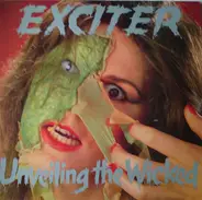 Exciter - Unveiling the Wicked