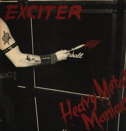 Exciter - Heavy Metal Maniac