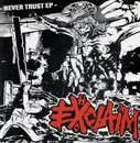 7inch Vinyl Single - Exclaim / The Jellyroll Rockheads - Never Trust EP / Four High Energy Tracks - EP