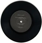 7inch Vinyl Single - Execute - Time Between The Fanfare