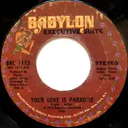 Executive Suite - Your Love Is Paradise / I'm Leaving This Time