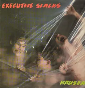 Executive Slacks - Nausea