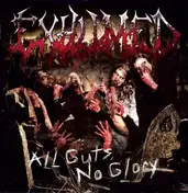Exhumed - ALL GUTS NO GLORY
