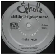 12inch Vinyl Single - Exhale - Chillin' In Your Benz