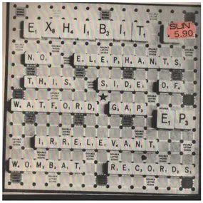 Exhibit A - No Elephants This Side Of Watford Gap EP