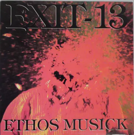 Exit-13 - Ethos Musick
