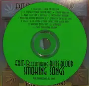 CD - Exit-13 Featuring Bliss Blood - Smoking Songs