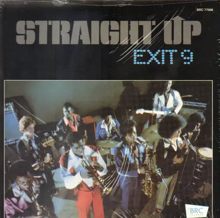 Exit 9 - Straight Up