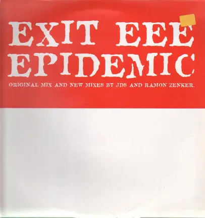 Exit EEE - Epidemic