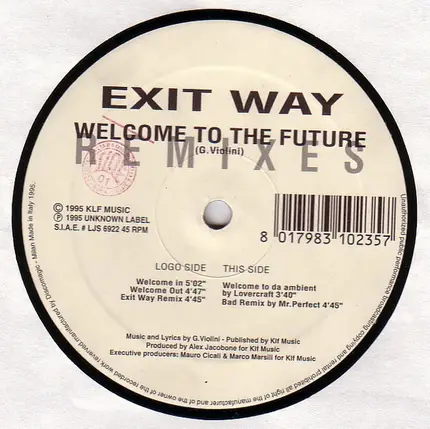 Exit Way - Welcome To The Future (Remixes)