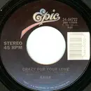 7'' - Exile - Crazy For Your Love / Just In Case