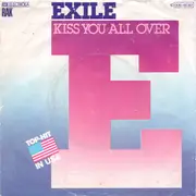 7'' - Exile - Kiss You All Over / There's Been A Change