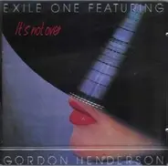 Exile One Featuring Gordon Henderson - It's Not Over